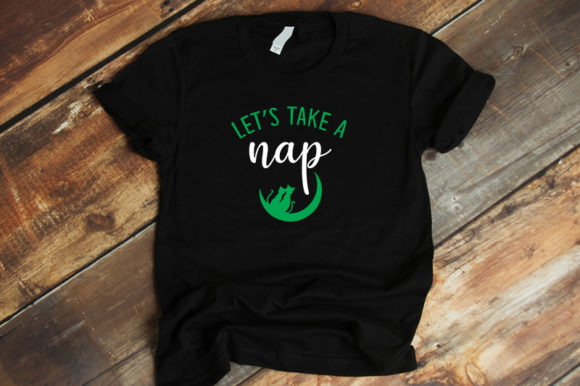 Baby Funny Design Let’s Take a Nap Graphics