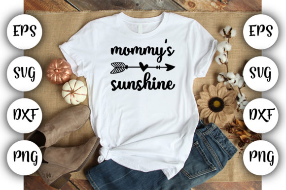 Baby Funny Mommy s Sunshine Graphics for T-Shirt Designs