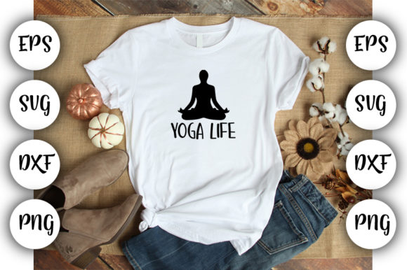 Funny Yoga Yoga Life Graphics for T-Shirt Designs